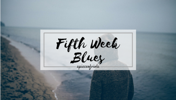 fifth-week-blues